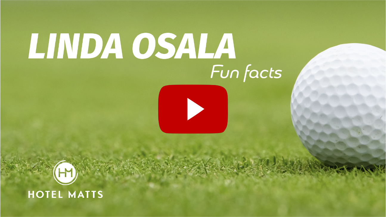 Golf-ammattilaisen Linda Osalan haastattelu Hotel Mattsissa fun facts